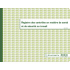 REGISTRE DES CONTRÔLES EN MATIERE DE SANTE ET DE SECURITE AU TRAVAIL